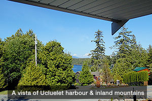 A vista of Ucluelet harbour and inland mountains from the Uncle John Room Suite, Ocean Mist Guesthouse, Ucluelet, BC